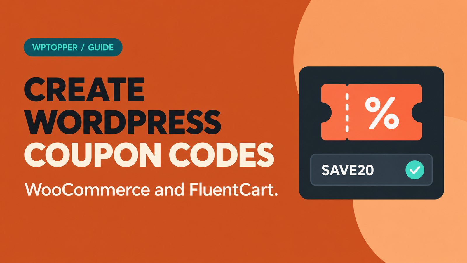 How to Create Coupon Codes in WordPress Using WooCommerce and FluentCart
