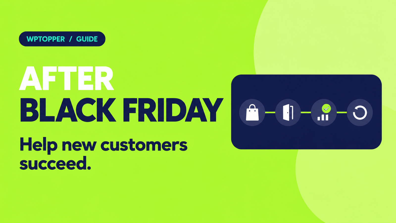 Black Friday Is Over. What Happens to All Those New Customers?
